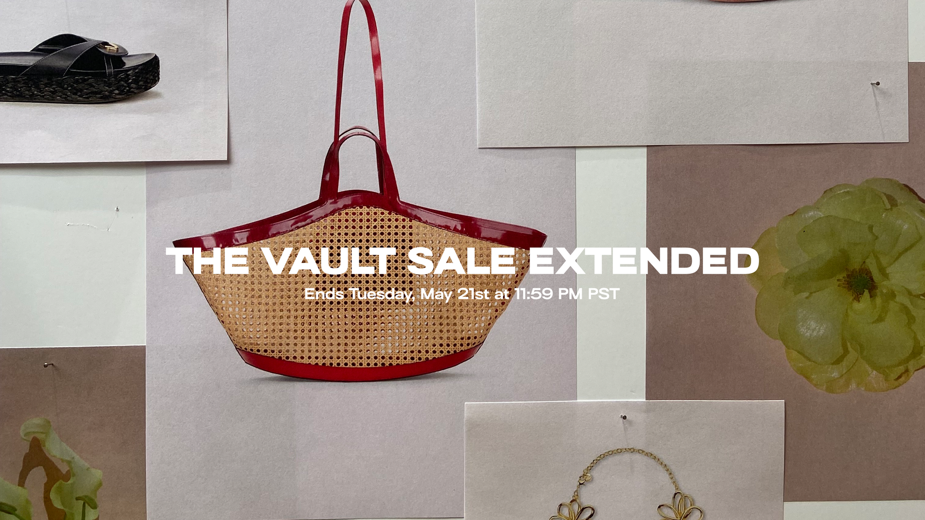 Collage of vault sale products — Sale extended until Tuesday May 21st